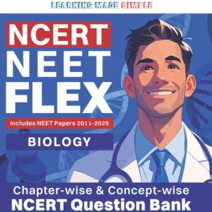 NCERT NEET FLEX - Biology | Chapter-wise