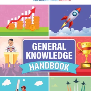 General Knowledge Handbook for 2025 Exams